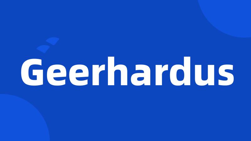 Geerhardus