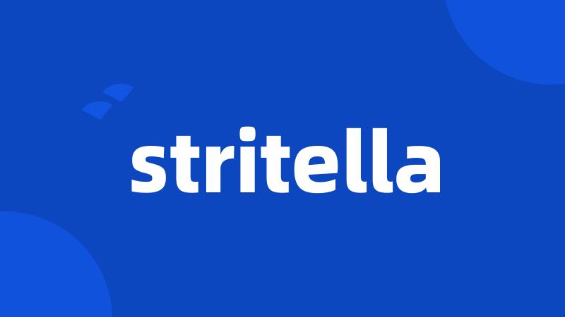 stritella