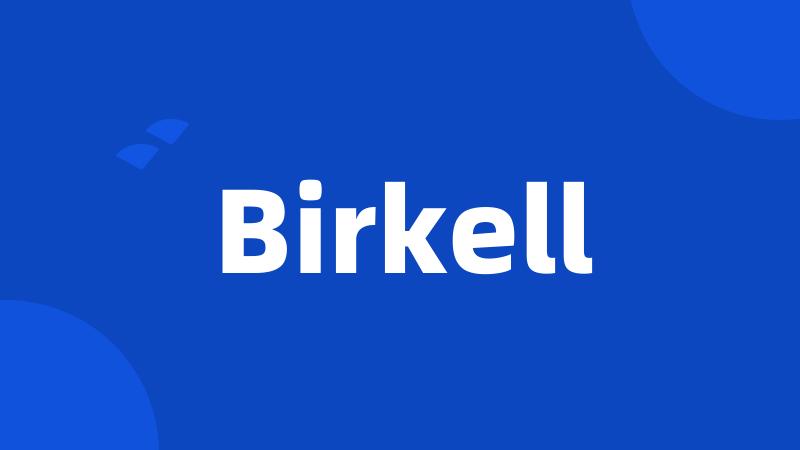 Birkell