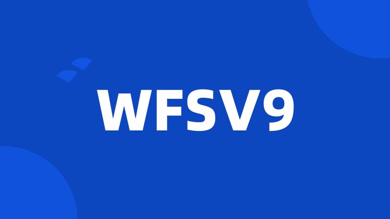 WFSV9