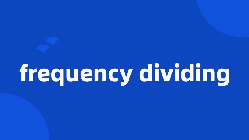 frequency dividing