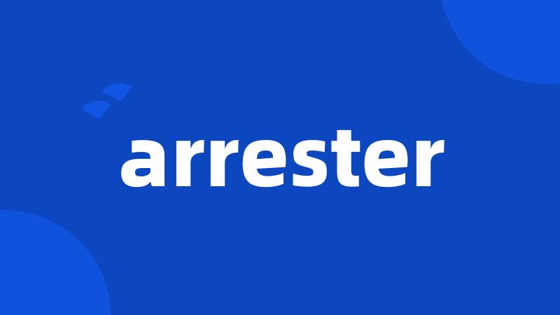 arrester