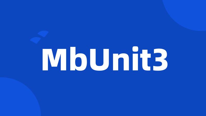 MbUnit3