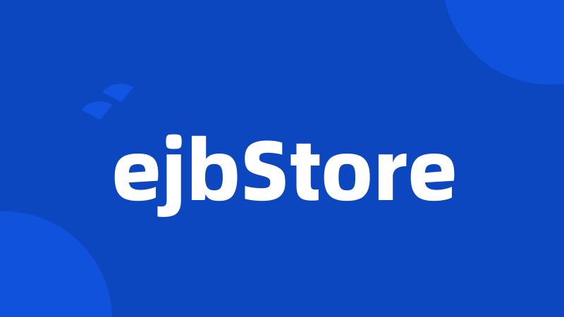 ejbStore