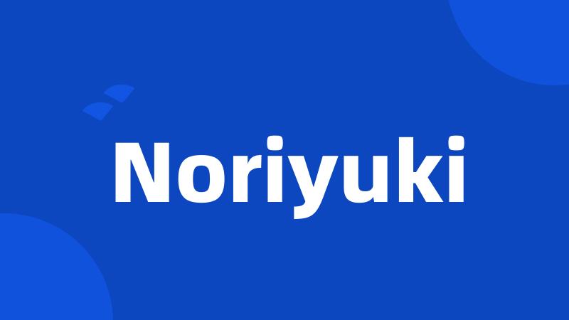 Noriyuki