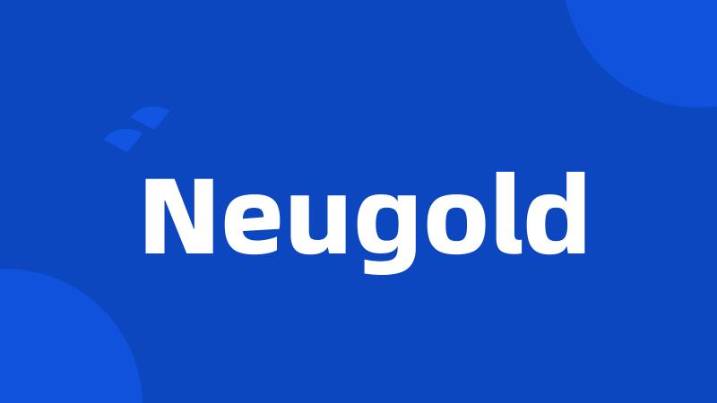 Neugold