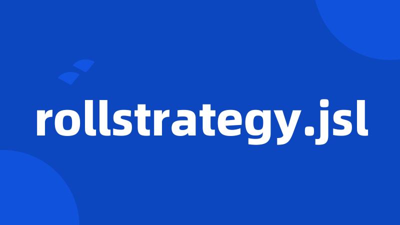 rollstrategy.jsl