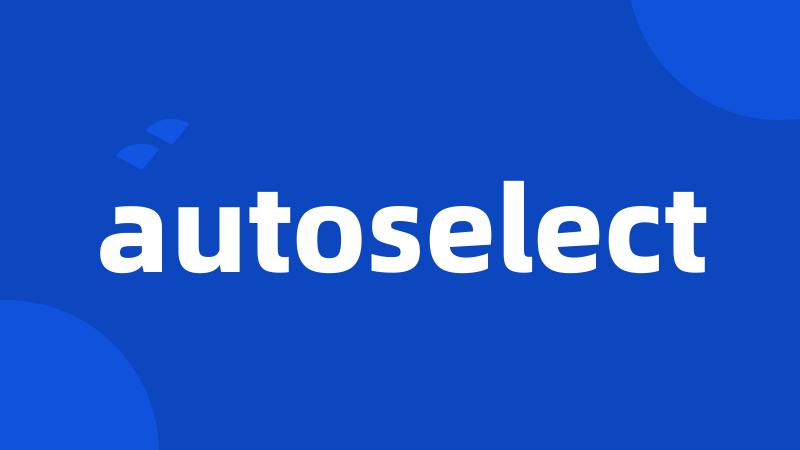 autoselect