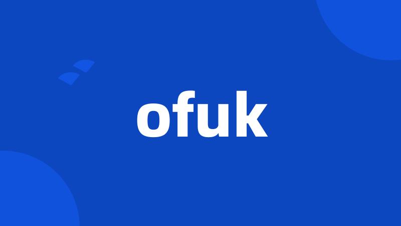 ofuk