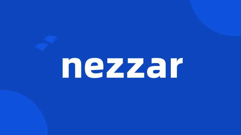 nezzar