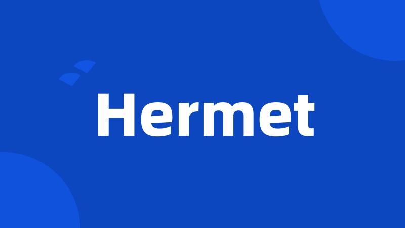 Hermet