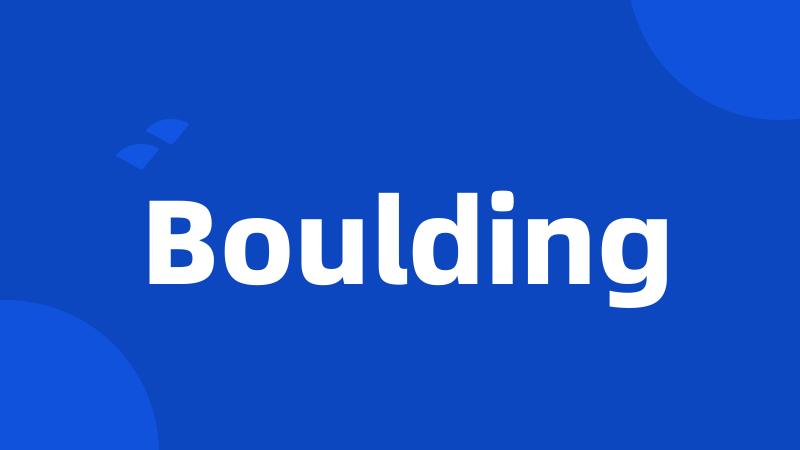 Boulding