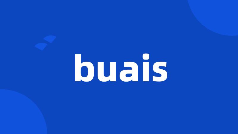 buais