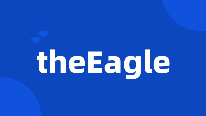 theEagle