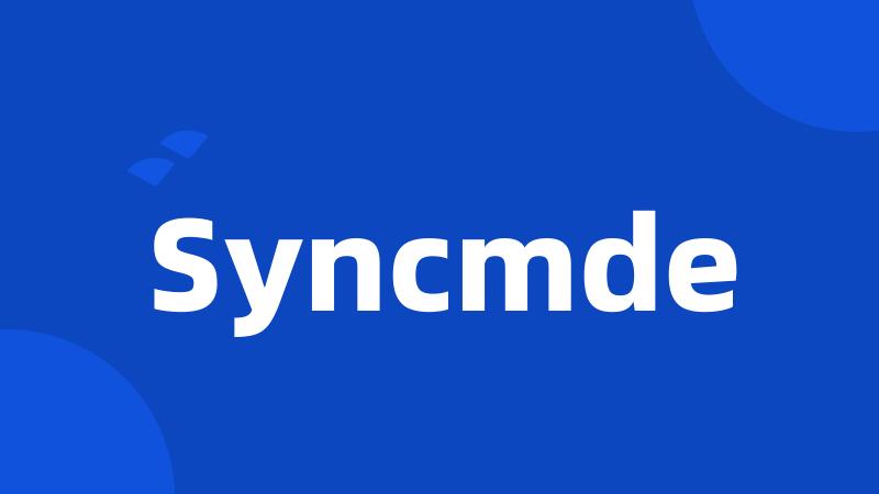 Syncmde