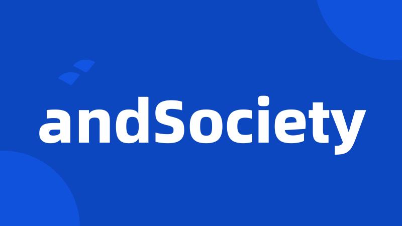 andSociety