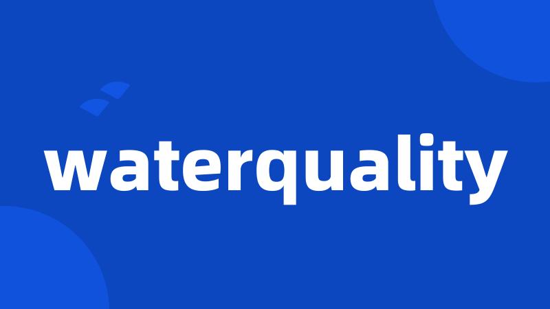 waterquality