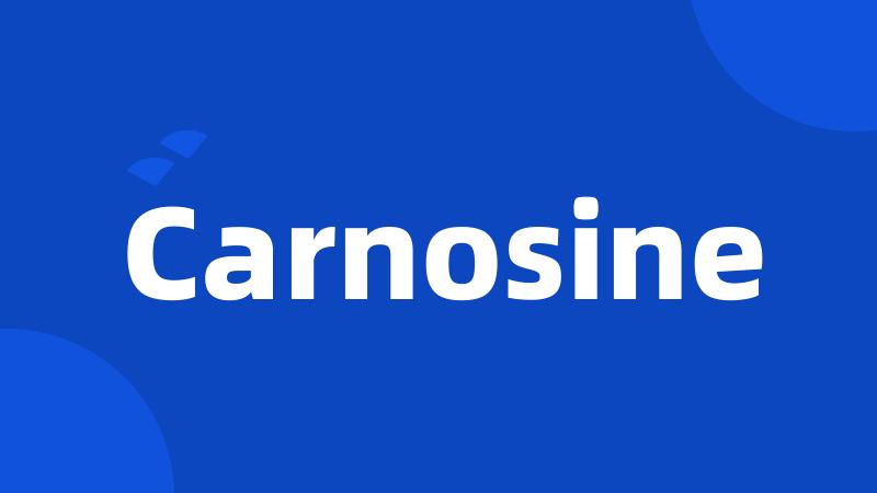 Carnosine