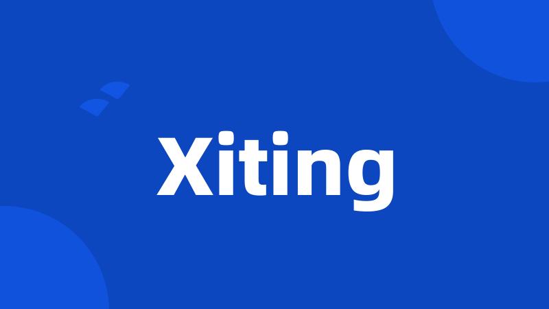 Xiting