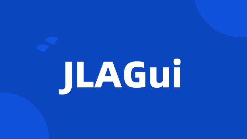 JLAGui