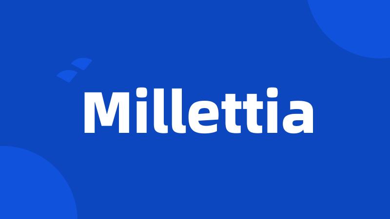 Millettia