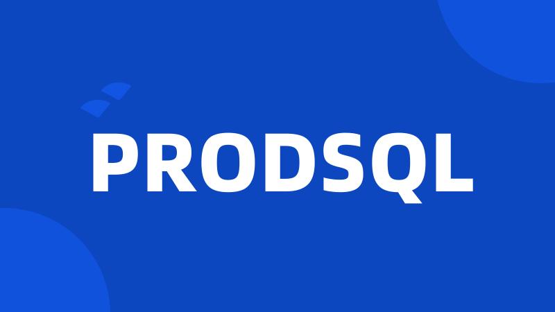 PRODSQL