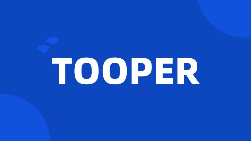 TOOPER