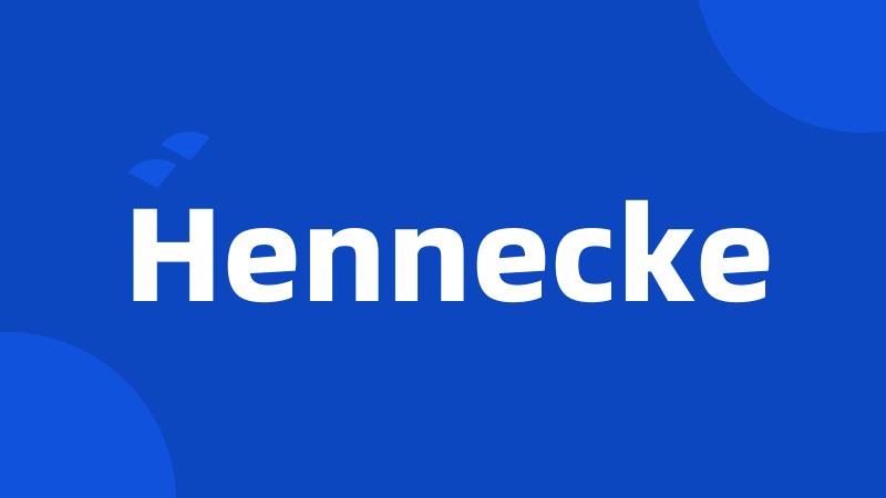 Hennecke