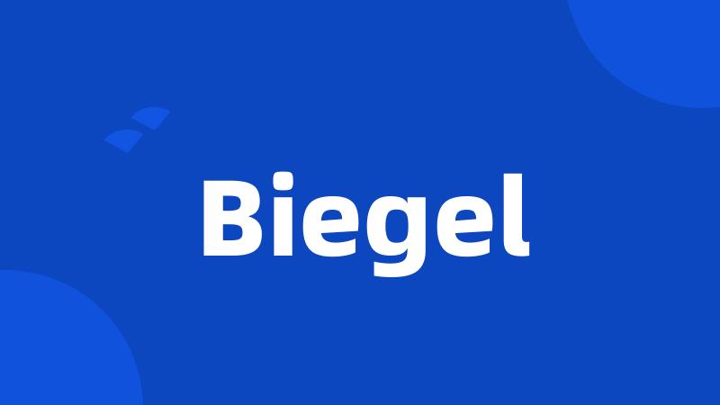 Biegel