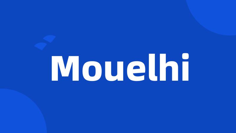 Mouelhi