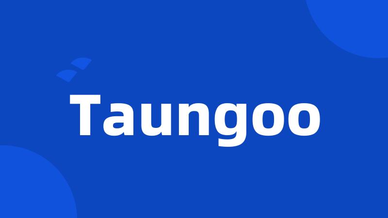 Taungoo