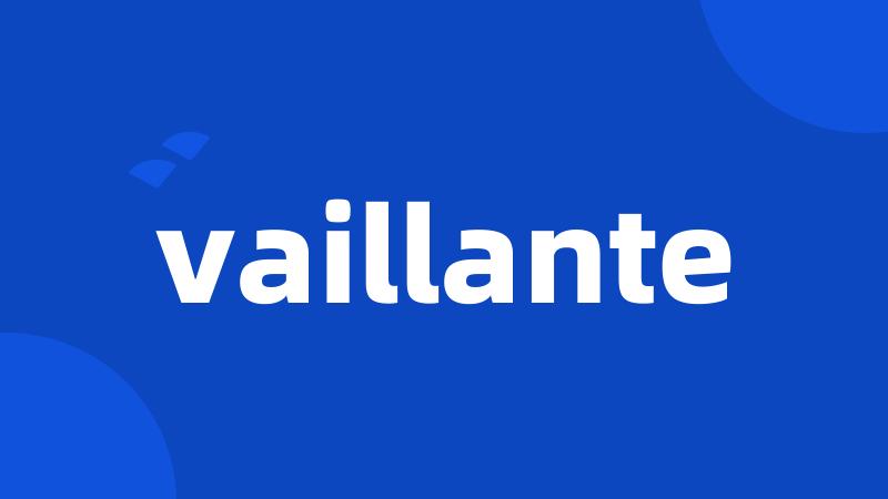 vaillante