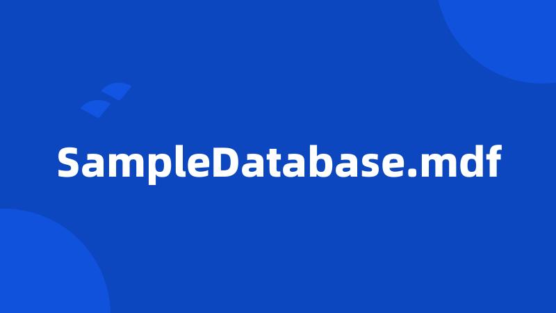 SampleDatabase.mdf