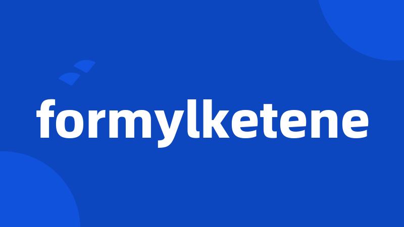 formylketene