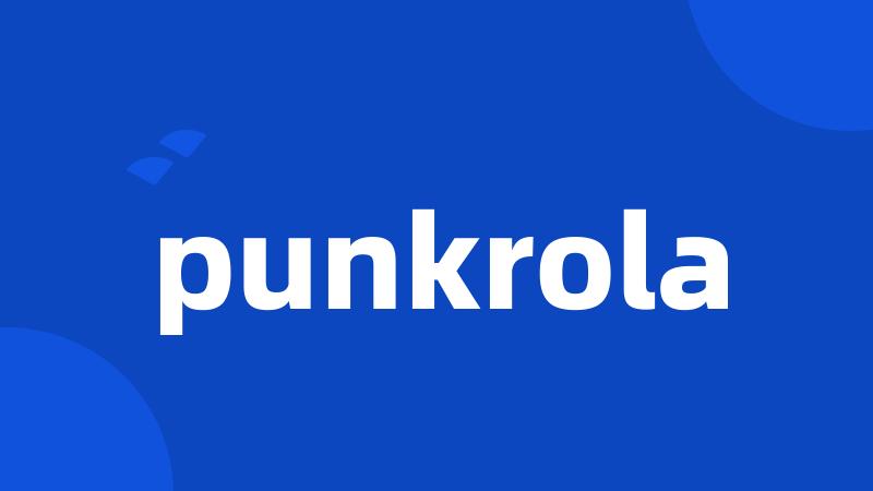 punkrola