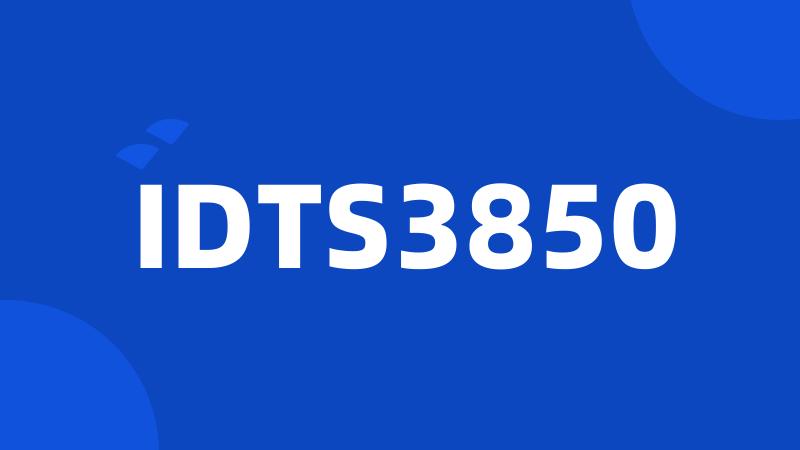 IDTS3850