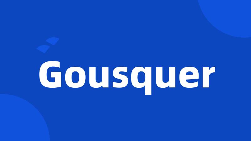 Gousquer