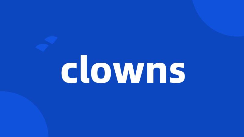 clowns