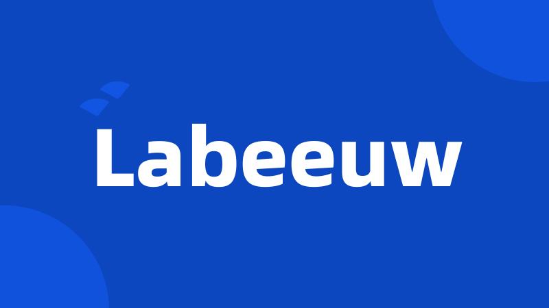 Labeeuw