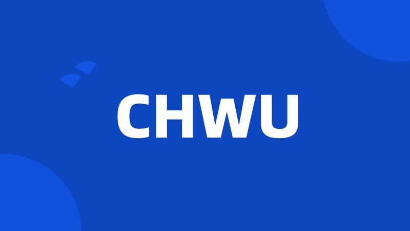 CHWU