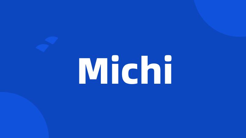 Michi