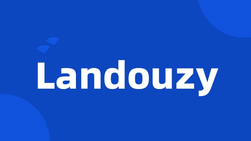 Landouzy