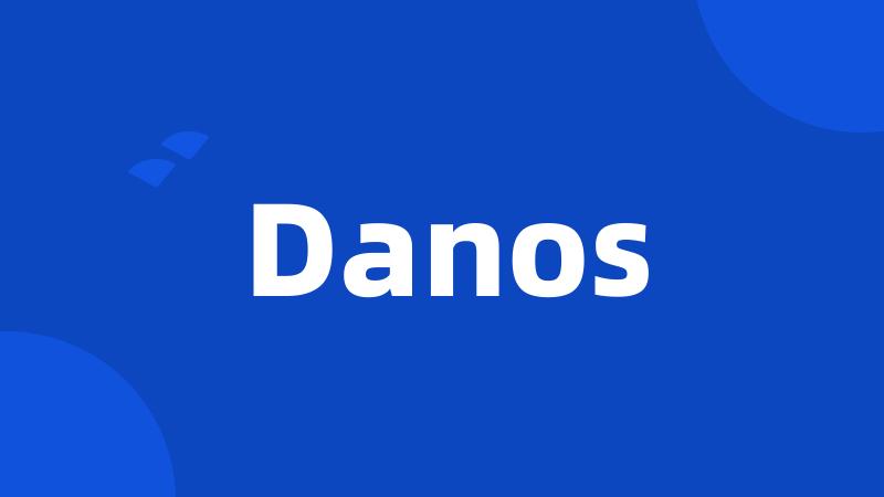 Danos