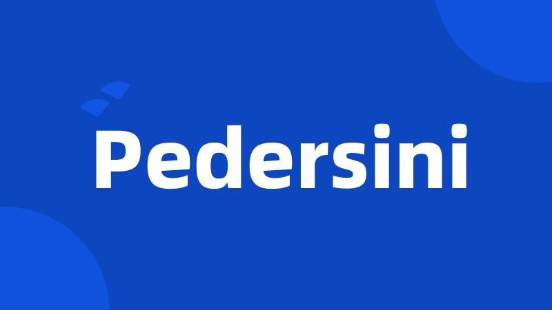 Pedersini