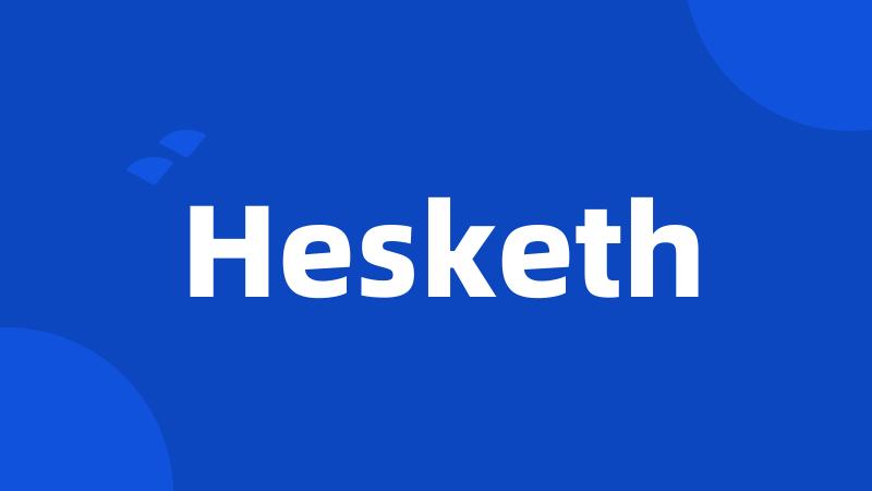 Hesketh