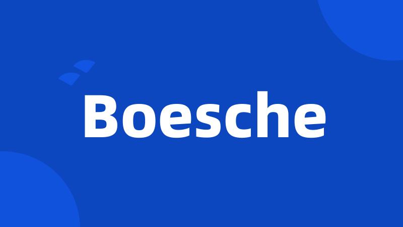 Boesche