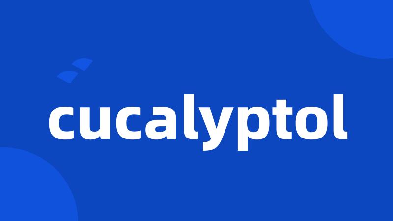 cucalyptol