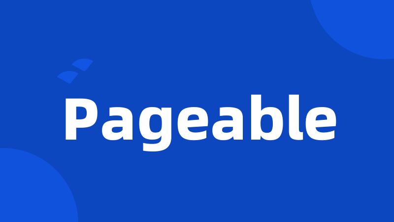 Pageable