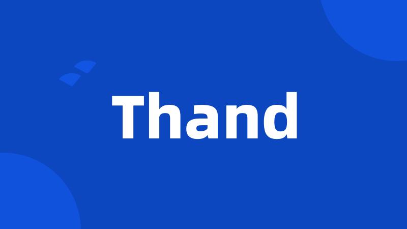 Thand