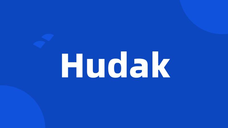 Hudak